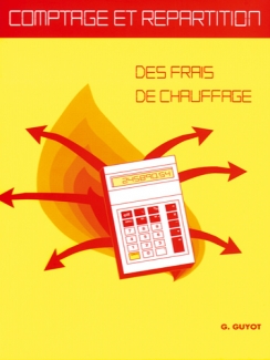 COMPTAGE ET RÉPARTITION DES FRAIS DE CHAUFFAGE