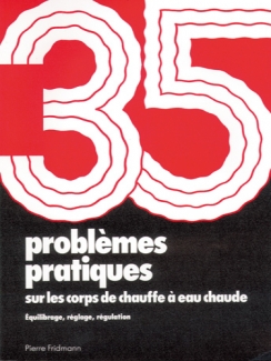 35 PROBLÈMES PRATIQUES SUR LES CORPS DE CHAUFFE À EAU CHAUDE