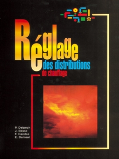RÉGLAGE DES DISTRIBUTIONS DE CHAUFFAGE