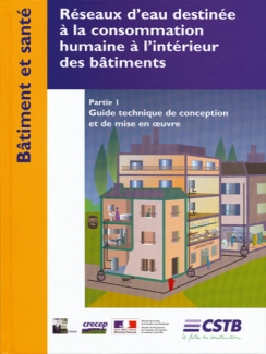 RÉSEAUX D'EAU DESTINÉE A LA CONSOMMATION HUMAINE A L'INTÉRIEUR DES BÂTIMENTS