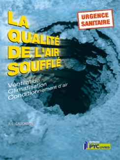 QUALITÉ DE L'AIR SOUFFLÉ (LA)