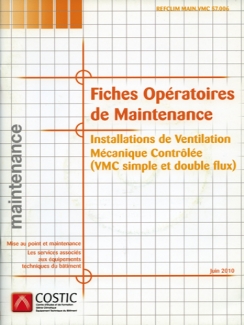Installations de Ventilation Mécanique contrôlée (VMC simple et double flux)