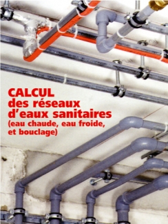 RESEAUX D'EAUX SANITAIRES  - Nouvelle version conforme DTU 60.11 - Logiciel