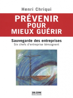 PRÉVENIR POUR MIEUX GUÉRIR