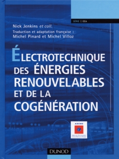 ÉLECTROTECHNIQUE DES ÉNERGIES RENOUVELABLES ET DE LA COGÉNÉRATION