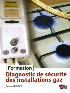 FORMATION DIAGNOSTIC DE SÉCURITÉ DES INSTALLATIONS GAZ