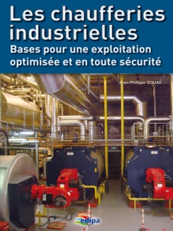 LES CHAUFFERIES INDUSTRIELLES