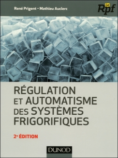 RÉGULATION ET AUTOMATISME DES SYSTÈMES FRIGORIFIQUES