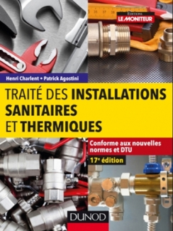 TRAITÉ DES INSTALLATIONS SANITAIRES ET THERMIQUES