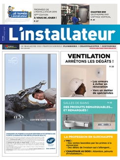 L'Installateur n° 758 - Juin-Juillet 2019
