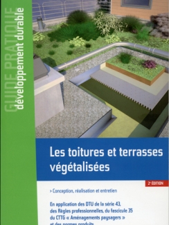 LES TOITURES ET TERRASSES VÉGÉTALISÉES