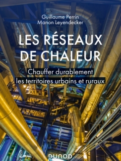 LES RÉSEAUX DE CHALEUR - NOUVEAU