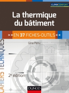 La thermique du bâtiment - 2e édition -
