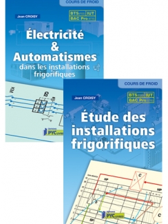 ÉLECTRICITÉ & AUTOMATISMES et ETUDE DES INSTALLATIONS FRIGORIFIQUES