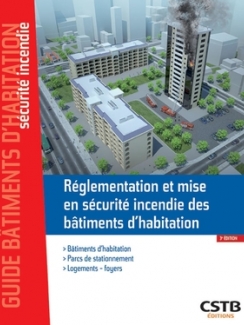 Réglementation et mise en sécurité incendie des bâtiments d'habitation