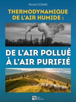 THERMODYNAMIQUE DE L'AIR HUMIDE : DE l'AIR POLLUE A L'AIR PURIFIE