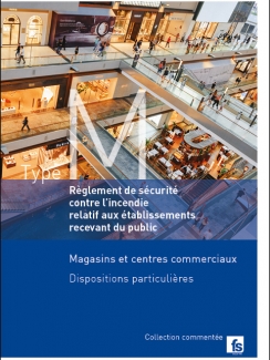 RÉGLEMENT DE SÉCURITÉ CONTRE L'INCENDIE - MAGASINS ET CENTRES COMMERCIAUX