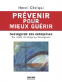 PRÉVENIR POUR MIEUX GUÉRIR