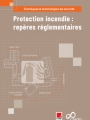 Protection incendie : règles réglementaires