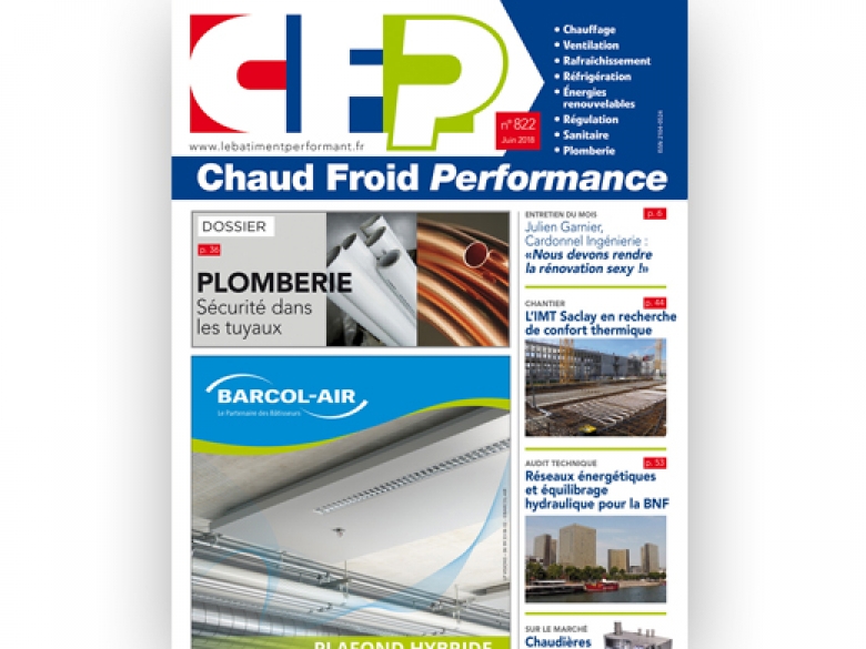 Dossier spécial Plomberie – Technique : audit des réseaux énergétiques de la BNF – Chantier : dalle active et réseau de chaleur à l’IMT Saclay...
