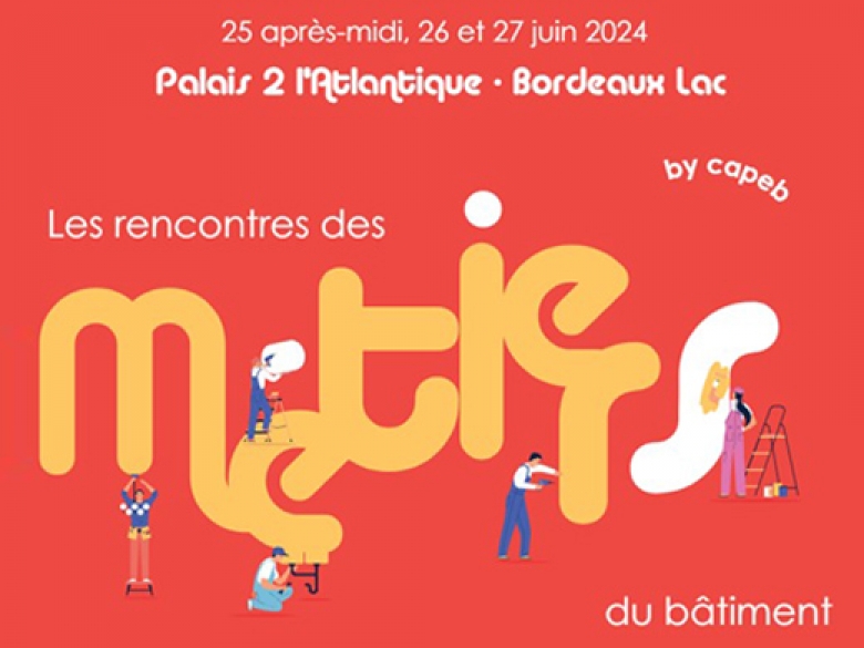 Rencontres des métiers du bâtiment Capeb